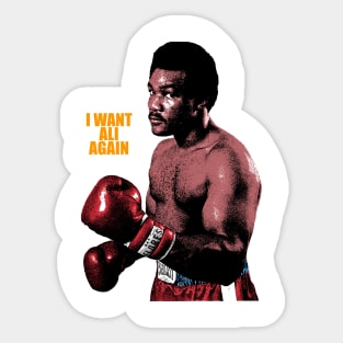 I Want Ali Again Sticker
